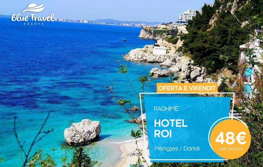 HOTEL ROI – RADHIME